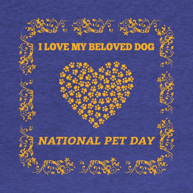 I Love My Beloved Dog- A Dog Lover by Safayet123